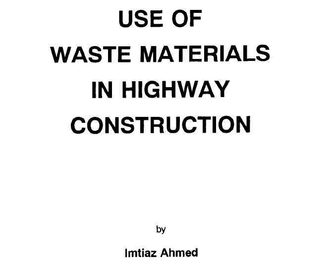 Use of Waste Materials in Highway Construction